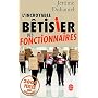 L'incroyable b�tisier des fonctionnaires de J�r�me Duhamel