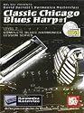 Mel Bay Classic Chicago Blues Harp #1, Level 2 (Book/CD Set) (Blues Harp, 1) (Blues Harp, 1)