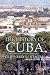 The History of Cuba (Palgrave Essential Histories Series)