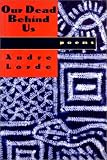 Our Dead Behind Us: Poems