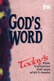 Gods Word: Todays Bible Translation That Says What It Means (Gods Word Series)