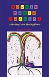 Nordic Magic Healing: 1: Healing Galdr, Healing Runes
