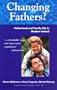 Changing Fathers?: Fatherhood and Family Life in Modern Ireland