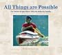 All Things Are Possible: The Verlen Kruger Story: 100,000 Miles by Paddle