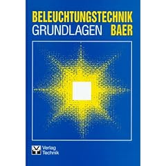 Beleuchtungstechnik, Grundlagen