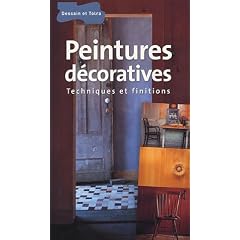 Peintures d�coratives : Techniques et finitions