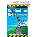 CliffsNotes Graduation Debt: How to Manage Student Loans and Live Your Life