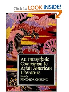 An Interethnic Companion to Asian American Literature King-Kok Cheung