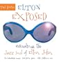 Elton Exposed: Revealing Jazz Soul of Elton John