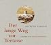 Der lange Weg zur Teetasse. 3 CD