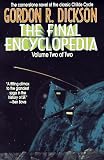  : The Final Encyclopedia, Volume Two of Two (Dorsai/Childe Cycle)