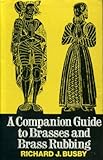 A companion guide to brasses & brass rubbing