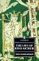 Life of King Arthur (Everyman Paperback Classics)