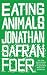 Eating Animals (Hardcover)