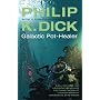 Galactic Pot-Healer (Gollancz S.F.)