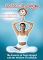 Kabbalah Yoga - Ambitious Beginners