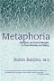 Metaphoria: Metaphor and Guided Metaphor for Psychotherapy and Healing