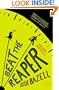 Beat the Reaper: A Novel