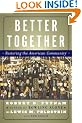 Better Together: Restoring the American Community