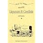 How To Make Quality Liqueurs & Cordials at Home.