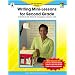 Writing Mini-Lessons For Second Grade: The Four-Blocks Model (Four-Blocks Literacy Model)