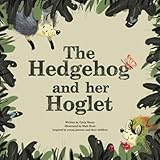 The hedgehog and her hoglet : for mamas who sometimes feel grey
