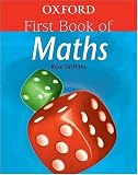 Oxford First Book of Maths (First Book)