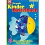 Das gro�e Kinderbastelbuch. �ber 150 Bastelideen rund ums Jahr