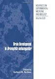 Brain Development in Drosophila melanogaster (Advances in Experimental Medicine and Biology)