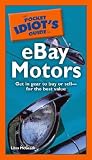 The Pocket Idiot s Guide to Ebay Motors