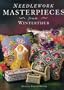 Needlework Masterpieces from Winterthur
