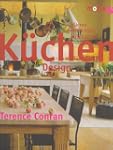 K�chen- Design. Planen, einrichten, a...