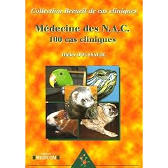 M�decine des NAC : 100 cas cliniques