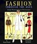 Fashion through the Ages: A Dress-Up Lift-the-Flap Book with Portfolio