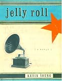 Jelly Roll: A Blues