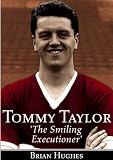 Books : The Tommy Taylor Story: The Smiling Executioner