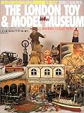 ザ・ロンドントイ&モデルミュージアム―バンダイコレクション (ワールドムック (434))
¥ 2,100 ザ・ロンドントイ&モデルミュージアム―バンダイコレクション (ワールドムック (434))