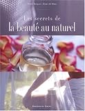Les secrets de la beaut� au naturel