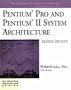 Pentium Pro and Pentium II System Architecture (2nd Edition)