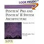 Pentium Pro and Pentium II System Architecture (2nd Edition) (PC System Architecture Series)