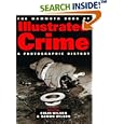 The Mammoth Book of Illustrated Crime: A Photographic History... by Colin Wilson, Damon Wilson, and EDITOR *