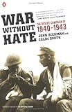 War Without Hate: The Desert Campaign of 1940-43