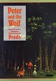 Peter and the Wolf Peter and the Wolf