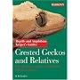 Crested Geckos and Relatives (Reptile & Amphibian Keeper's Guides)