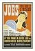 Historic Print (L): Jobs for girls & women If you want a good job in household employ...