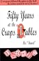 Fifty Years at the Craps Tables