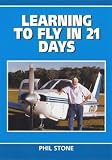 Learning to Fly in 21 Days