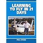 Learning to Fly in 21 Days