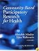 Community-Based Participatory Research for Health