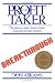 The Profit-Taker Breakthrough (Updated 2004): The Proven Rapid Money-Maker in Good and Bad Markets